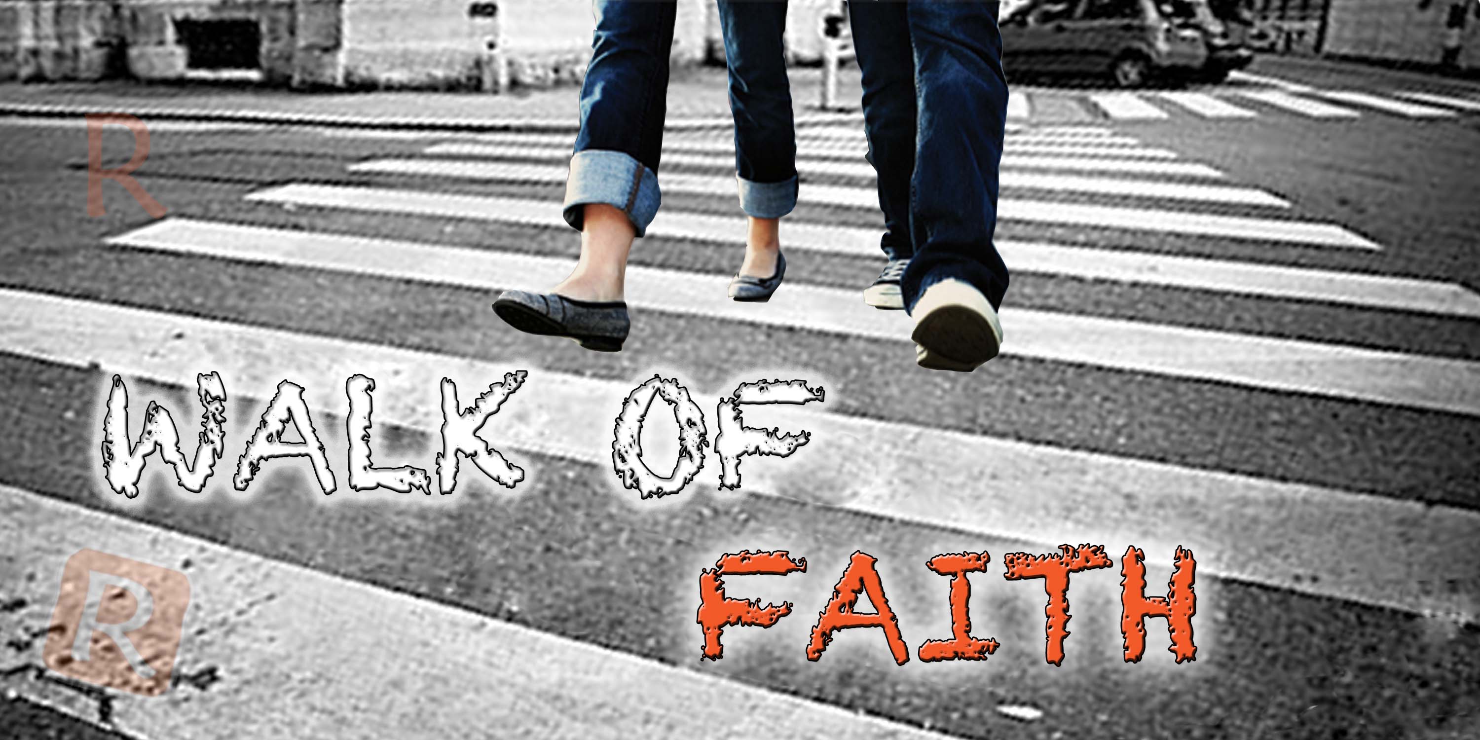 walk of faith